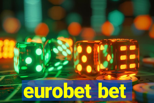 eurobet bet